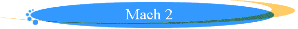 Mach 2