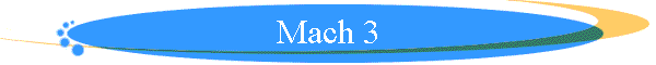 Mach 3